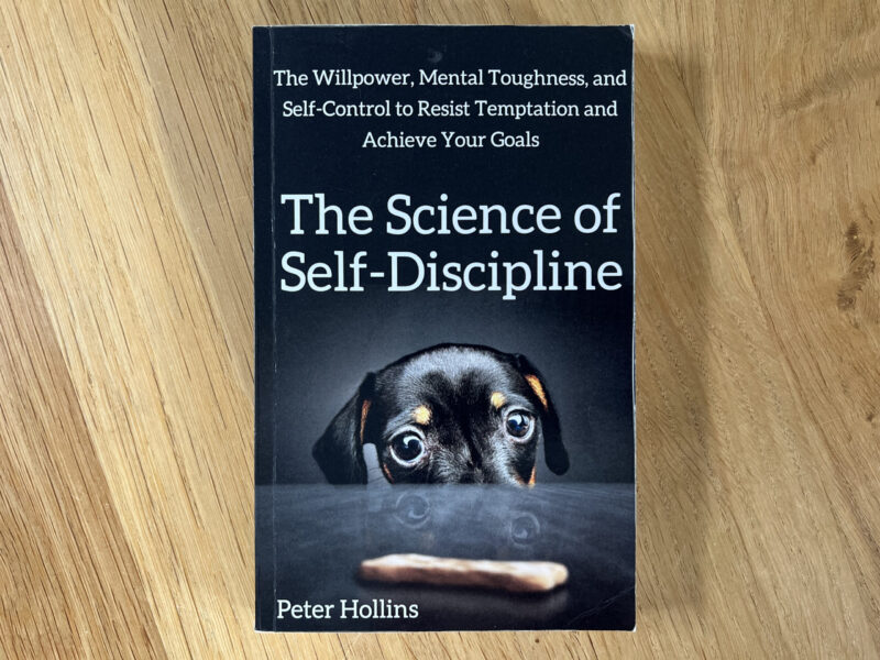 Mindset optimieren mit dem Buch: „The Science of Self-Discipline“